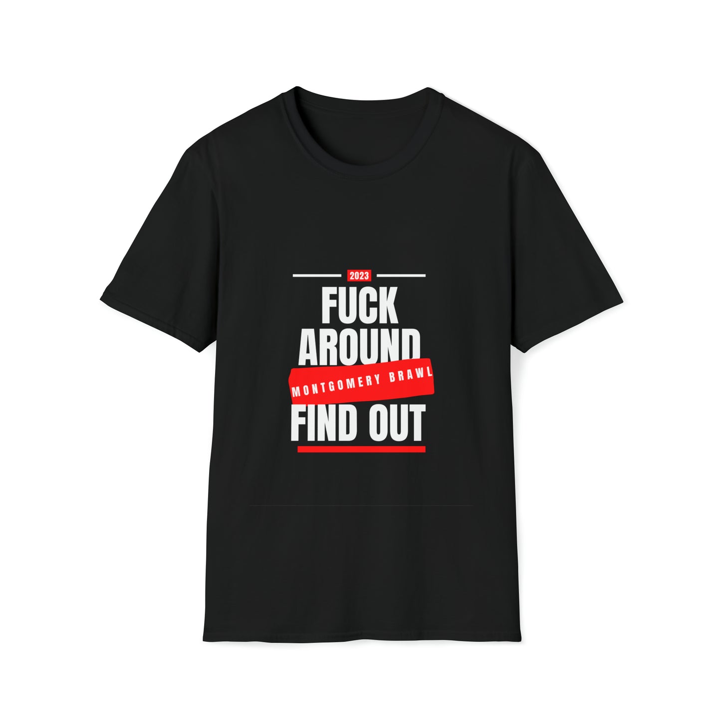 F Around (Red) Unisex Softstyle T-Shirt