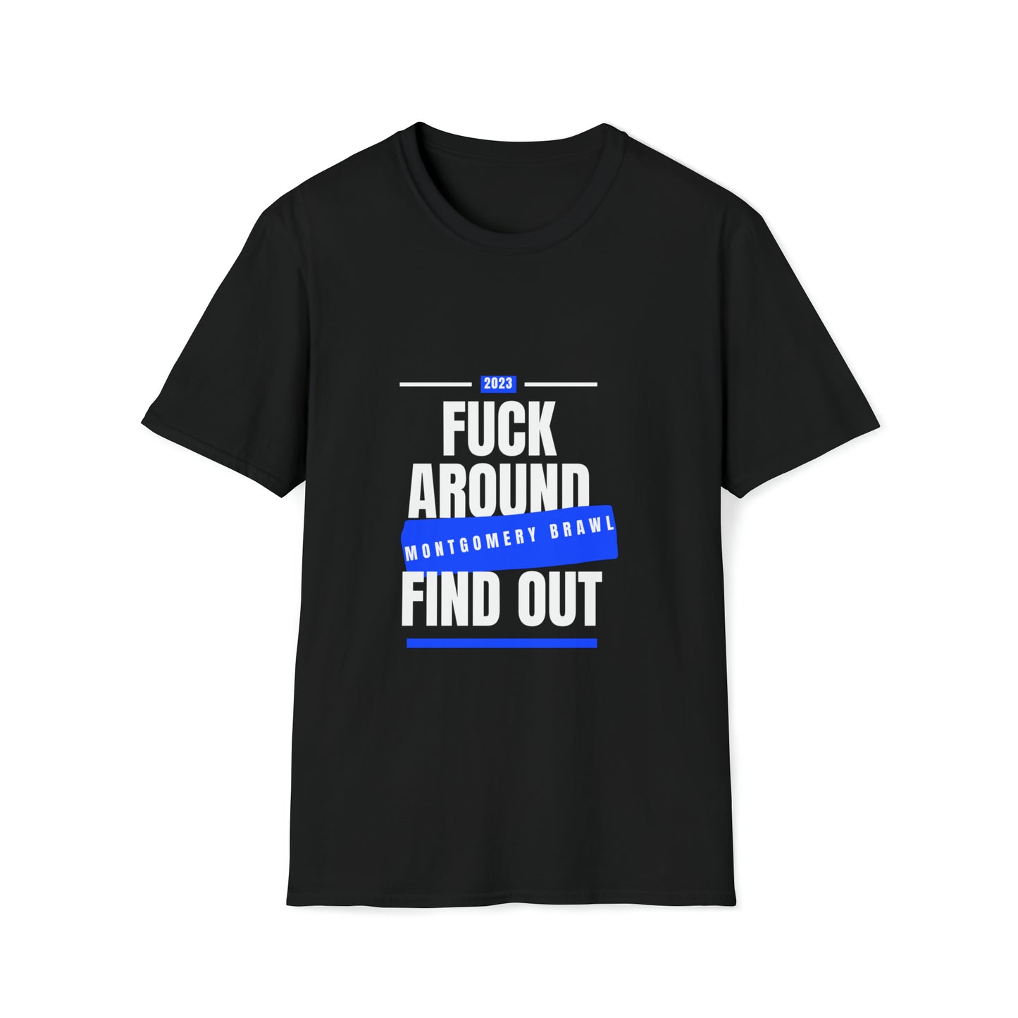 F Around (Blue) Unisex Softstyle T-Shirt