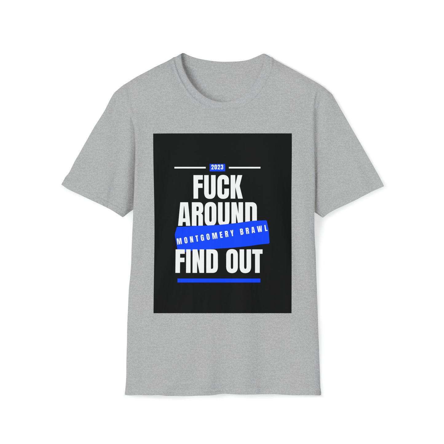 F Around (Blue) Unisex Softstyle T-Shirt