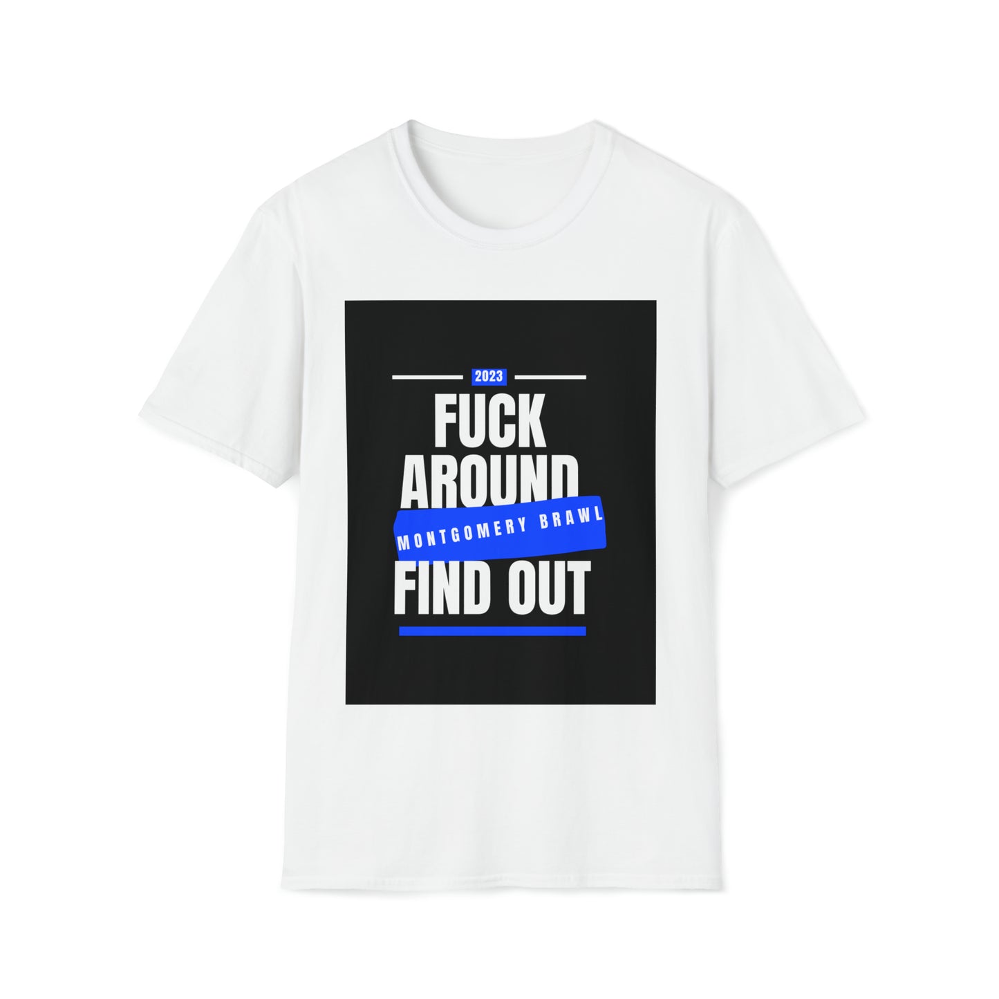 F Around (Blue) Unisex Softstyle T-Shirt